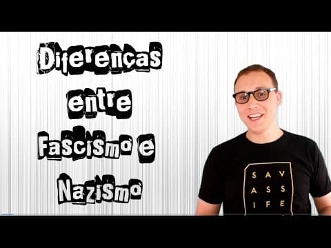 Thumbnail da aula: As diferenças entre Fascismo e Nazismo em 5 minutos.