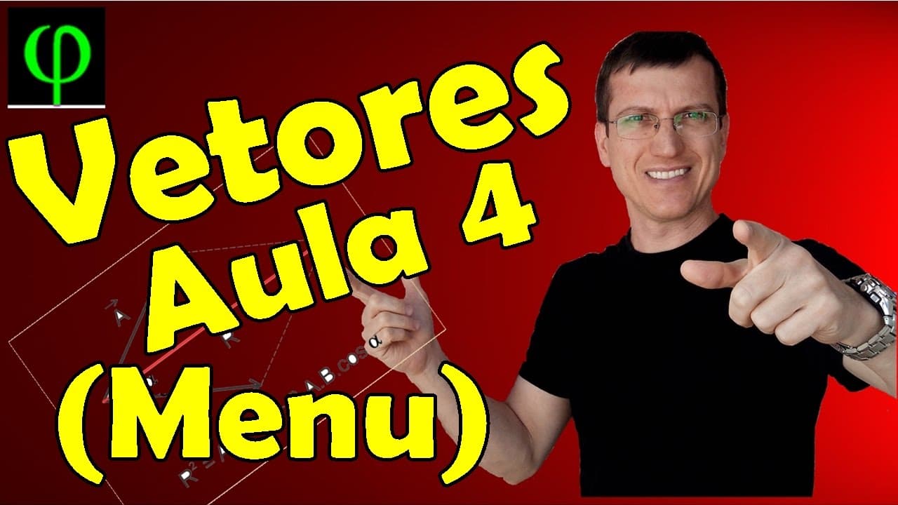 Thumbnail: Soma de Vetores - Método das PROJEÇÕES - VETORES - Aula 4 (MENU) - Prof.  Marcelo Boaro
