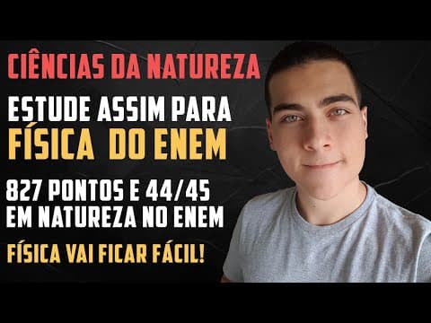 Thumbnail da aula: ESTUDE FÍSICA PARA O ENEM COM ESSE MÉTODO E ACERTE MAIS QUESTÕES!