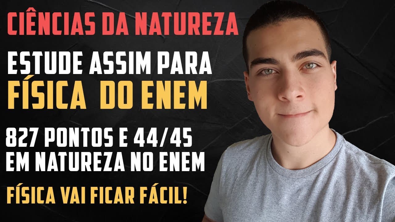 Thumbnail: ESTUDE FÍSICA PARA O ENEM COM ESSE MÉTODO E ACERTE MAIS QUESTÕES!