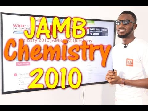 Thumbnail da aula: JAMB CBT Chemistry 2010 Past Questions 1 - 25