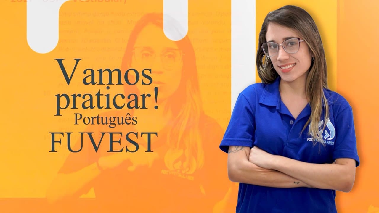 Thumbnail: Vamos Praticar: Língua Portuguesa - FUVEST - USP!