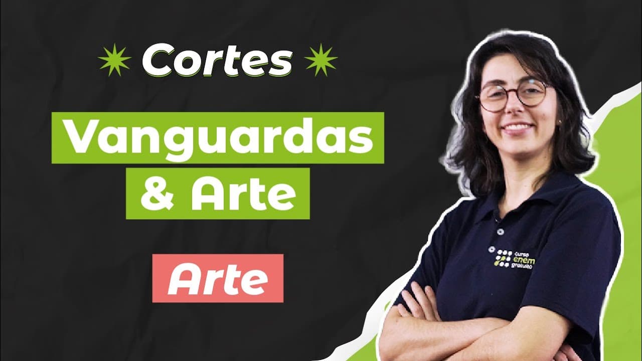 Thumbnail: CORTES DOS AULÕES ENEM 2025: Vanguardas & Arte Contemporânea | Artes para o Enem | Mariane Martins