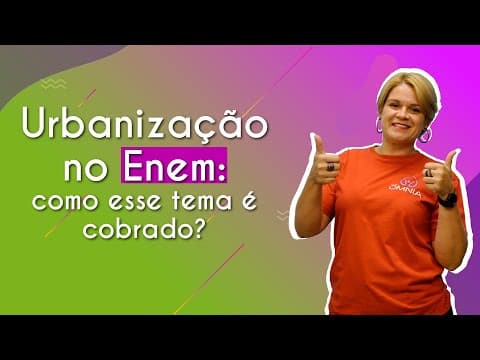 Thumbnail da aula: Urbanização no Enem: como esse tema é cobrado? - Brasil Escola