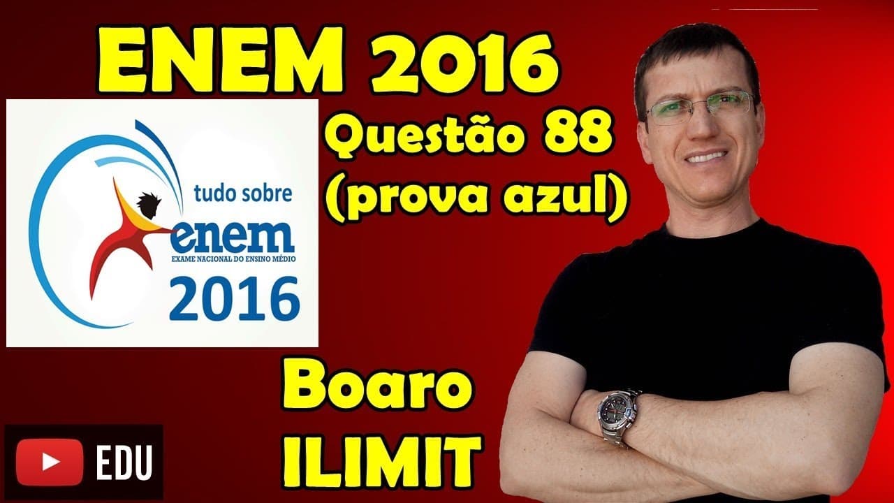 Thumbnail: ENEM 2016 - QUESTÃO 88 - FÍSICA - PROVA AZUL - Prof  Boaro ILIMIT EDUCATION