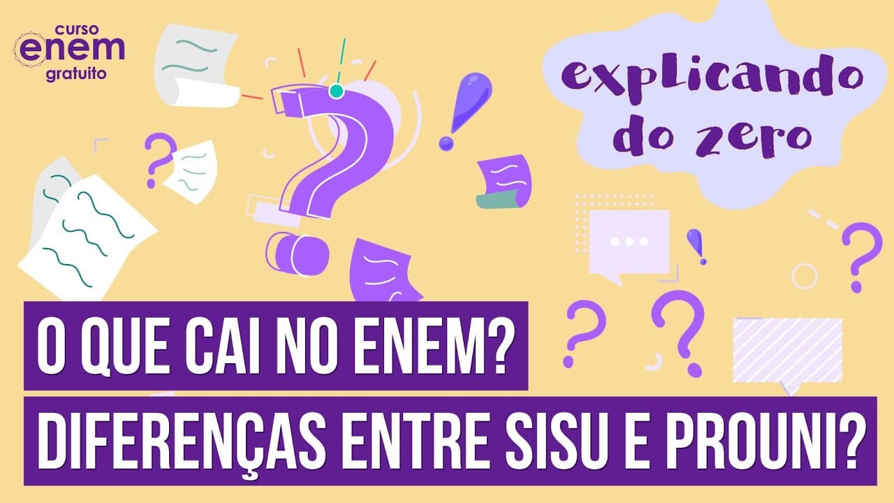 Thumbnail: O QUE CAI NO ENEM? POR ONDE COMEÇAR A ESTUDAR? DIFERENÇAS ENTRE SISU E PROUNI | Explicando do Zero