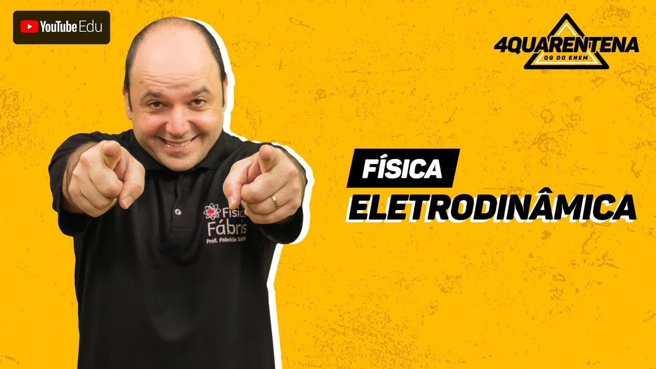 Thumbnail: QUARENTENA: Eletrodinâmica | Física