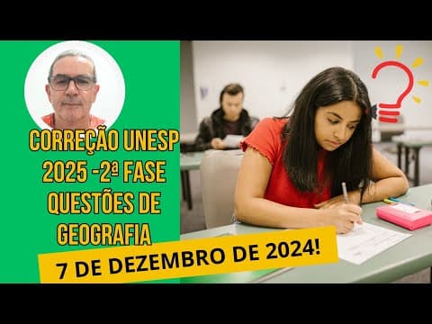 Thumbnail da aula: Correção UNESP 2025 - 2ª fase - Geografia