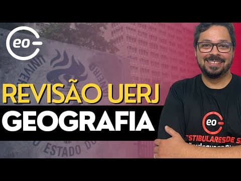 Thumbnail da aula: Revisão UERJ 2023 | Geografia | GabaritaGeo |