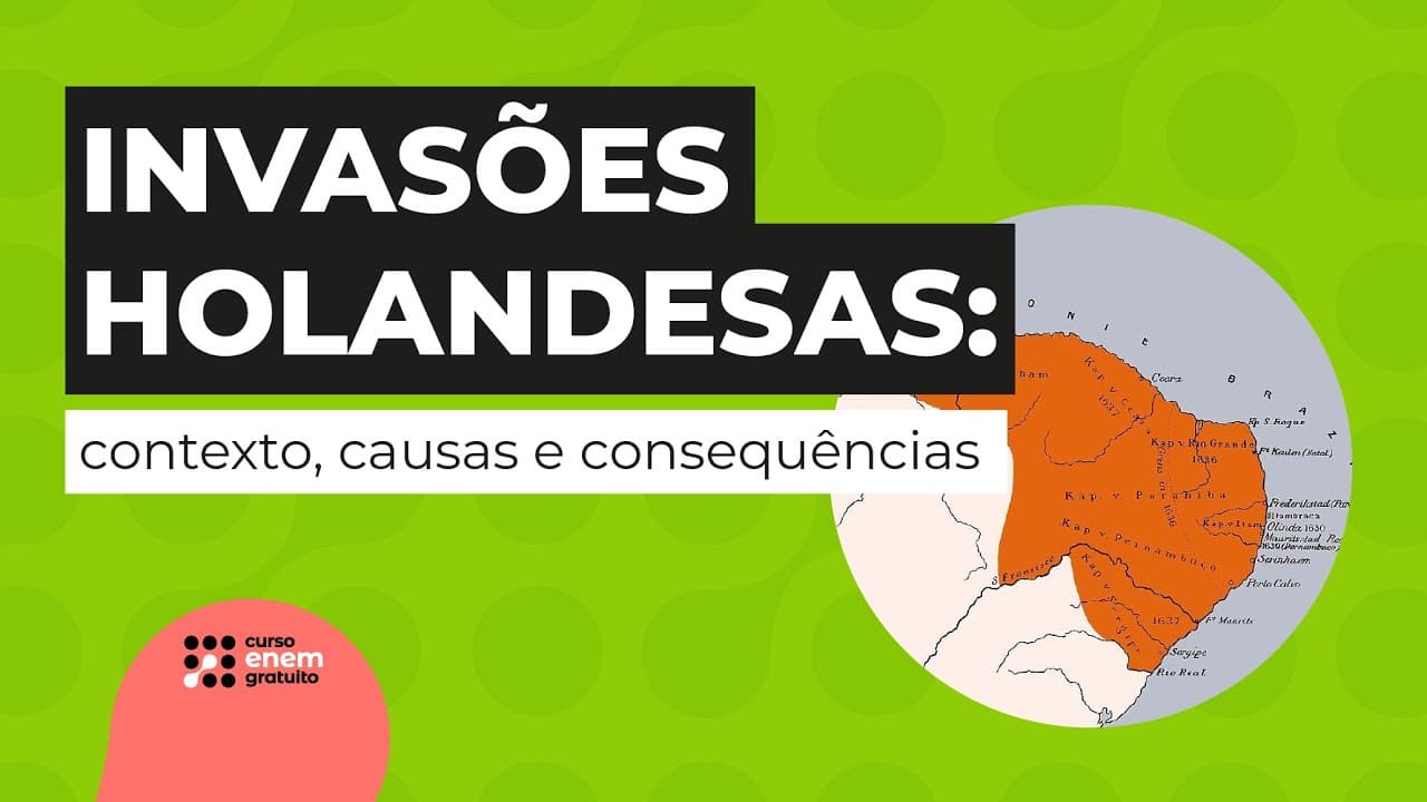 Thumbnail: INVASÕES HOLANDESAS: contexto, causas e consequências | História para o Enem | Felipe de Oliveira