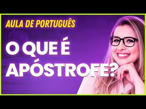 Thumbnail da aula: O QUE É APÓSTROFE? (Gramática para Concursos) - Professora Pamba