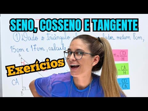 Thumbnail da aula: SENO, COSSENO E TANGENTE  COM EXERCÍCIOS PARA PRATICAR - TRIGONOMETRIA NO TRIÂNGULO RETÂNGULO