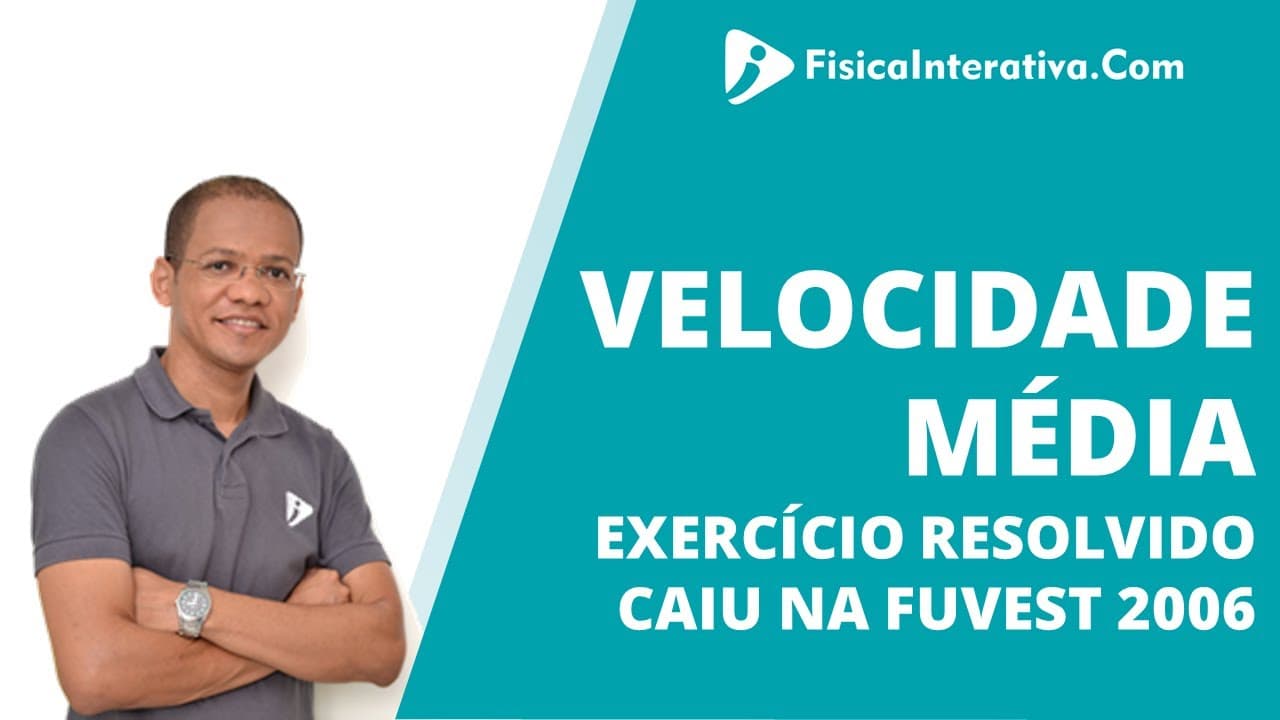 Thumbnail: Velocidade média - Exercício resolvido 8 - FUVEST 2006