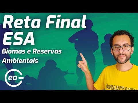 Thumbnail da aula: GEOGRAFIA PARA ESA | QUESTÕES | GEOGRAFIA DO BRASIL | BIOMAS E RESERVAS AMBIENTAIS|