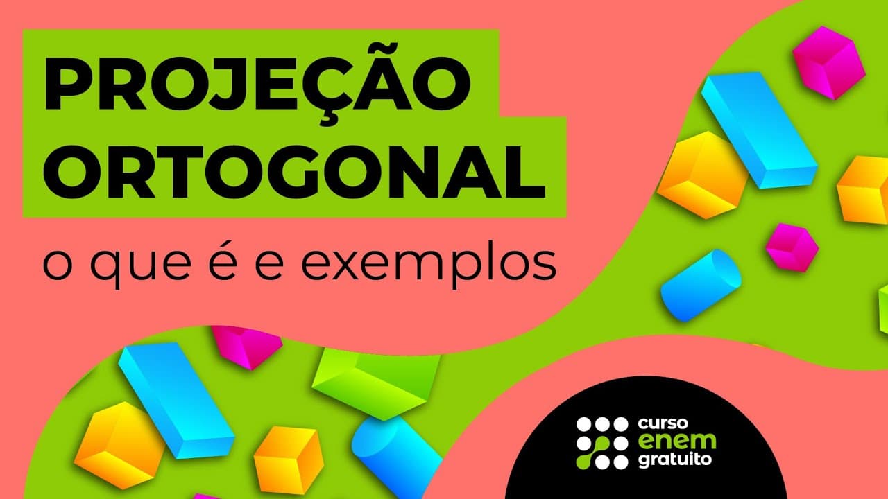 Thumbnail: PROJEÇÃO ORTOGONAL: o que é e exemplos | Matemática para o Enem | Lucas Borguezan