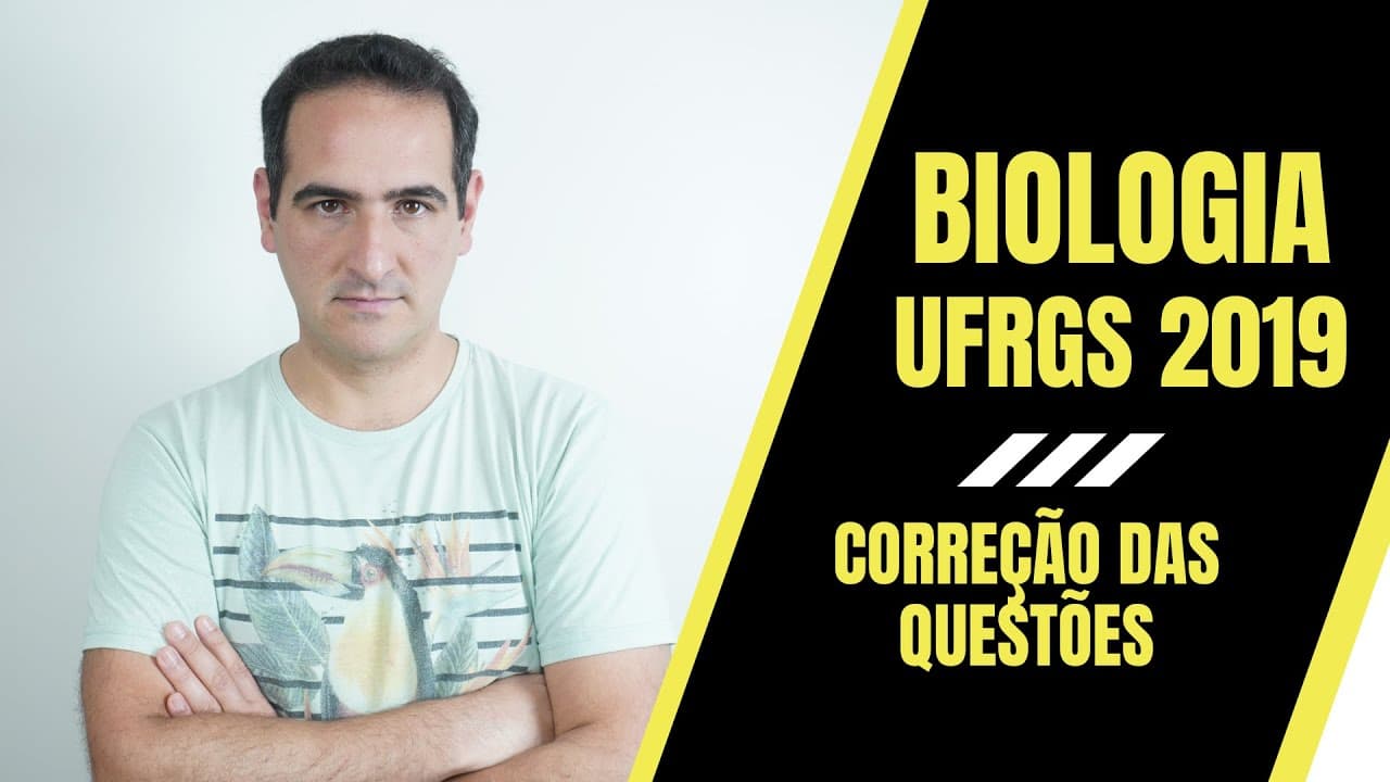 Thumbnail: UFRGS 2019 - BIOLOGIA - CORREÇÃO - PROF. SANABRIA - MOTTOLA Disciplinas para Vestibulares