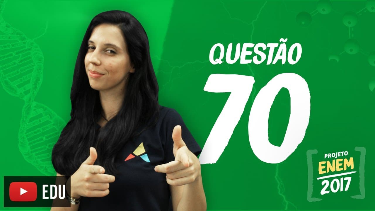 Thumbnail: Enem 2016 - Ciências da Natureza | Questão 70 (Caderno Branco)