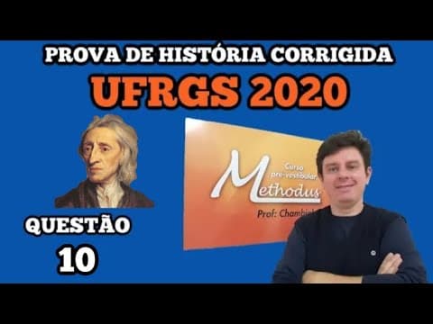 Thumbnail da aula: 10 de 2020 da prova de história da UFRGS - Digo sem fazer maiores declarações que se a Razão