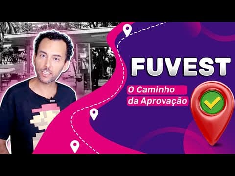 Thumbnail da aula: O que fazer para ser aprovado na FUVEST 2026