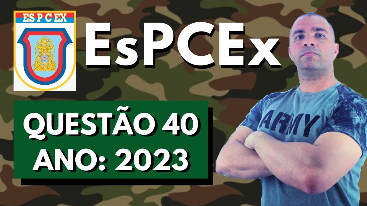 Thumbnail: [EsPCEx 2023/Q40] Em uma aula no Laboratório de Química da EsPCEx, o professor solicitou aos alunos