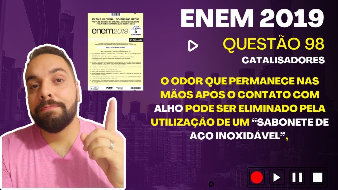 Thumbnail: ENEM 2019 - O odor que permanece nas mãos após o contato com alho pode ser eliminado