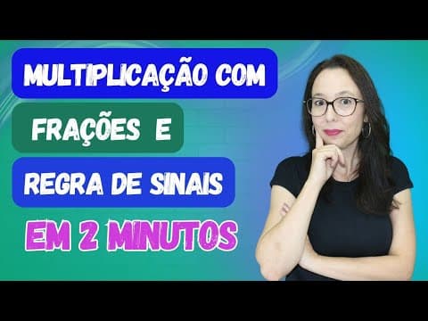 Thumbnail da aula: MULTIPLICAÇÃO com NÚMEROS RACIONAIS em MINUTOS
