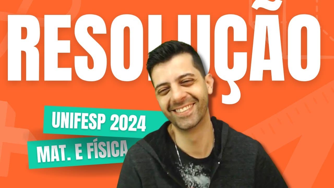 Thumbnail: RESOLUÇÃO UNIFESP 2024 | Física ✅ | Prof. Gabs