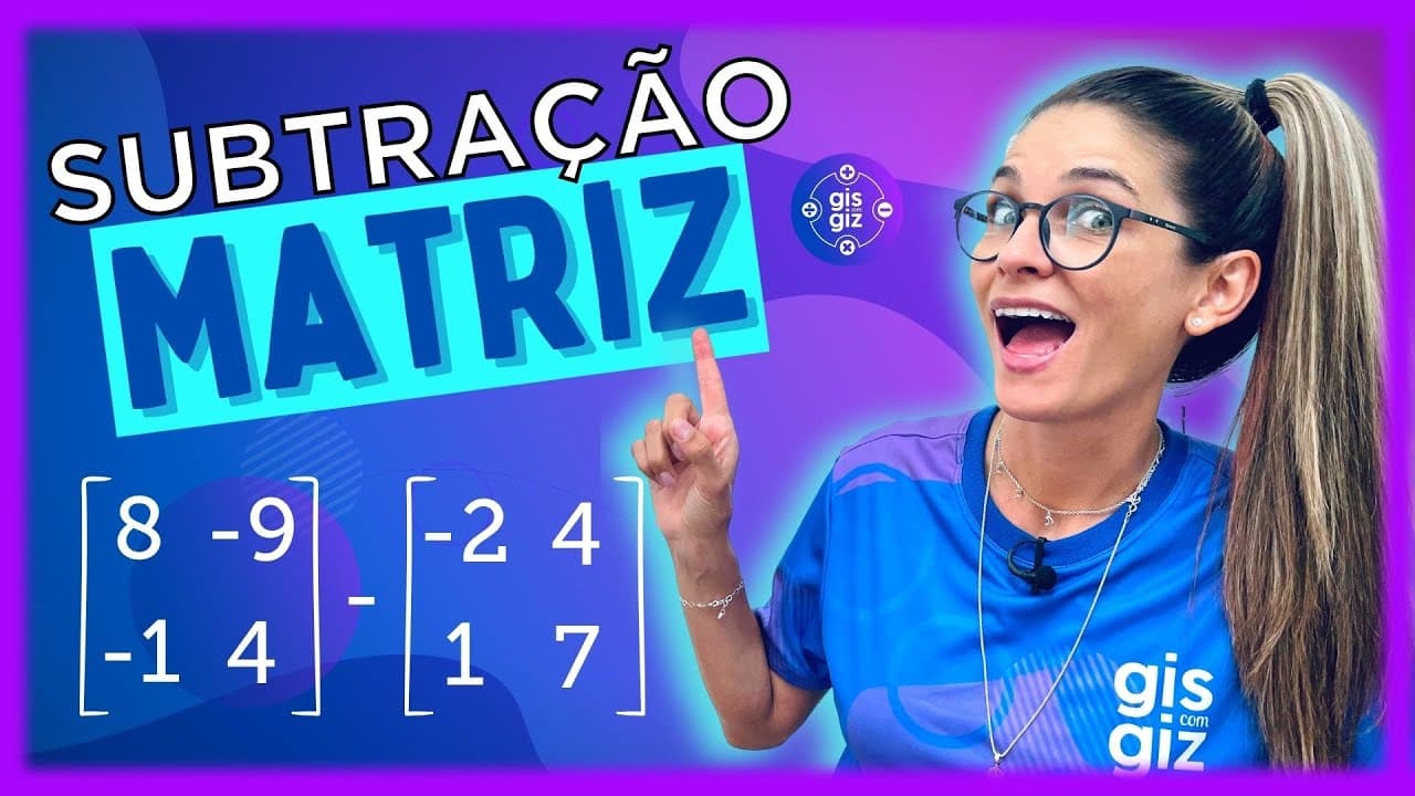 Thumbnail: MATRIZ | SUBTRAÇÃO DE MATRIZES |