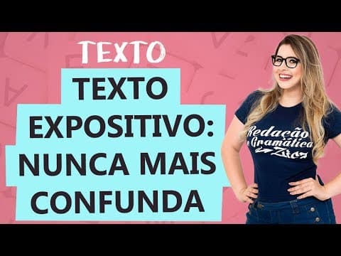 Thumbnail da aula: TEXTO EXPOSITIVO: CARACTERÍSTICAS - Tipologia Textual - Aula 6 - Profa. Pamba