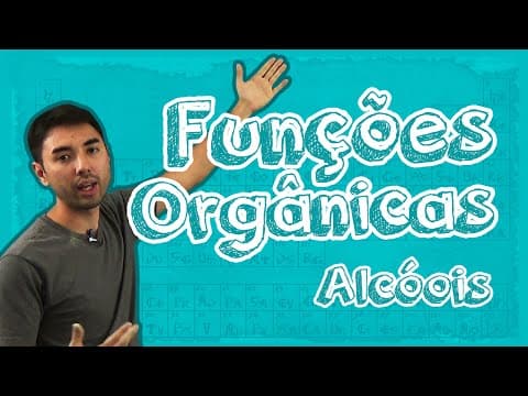 Thumbnail da aula: Aula Química - Funções Orgânicas - Álcoois - STOODI