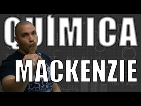 Thumbnail da aula: [Questão Comentada] - MACKENZIE - Tema: HIDROCARBONETO + NOMENCLATURA + CADEIA