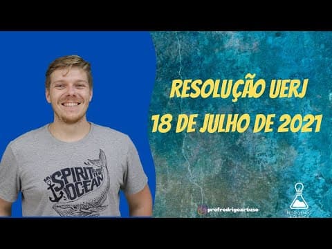 Thumbnail da aula: Resolução prova UERJ 18/07/2021 - Química