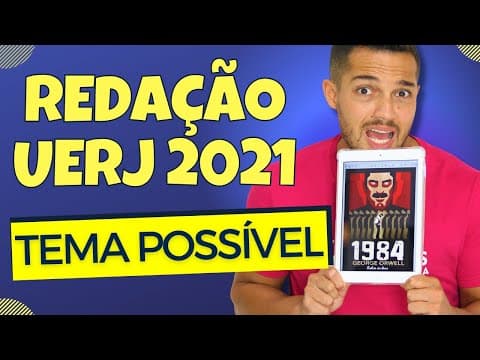 Thumbnail da aula: Possível TEMA REDAÇÃO UERJ 2021 | LIVRO ''1984'', GEORGE ORWELL | PROFINHO da REDAÇÃO