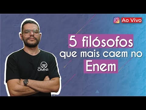 Thumbnail da aula: AO VIVO | 5 filósofos que mais caem no Enem - Brasil Escola