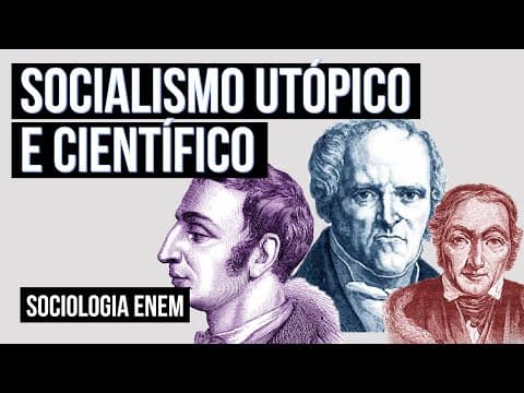 Thumbnail da aula: SOCIALISMO UTÓPICO E CIENTÍFICO | Sociologia para o Enem | Fábio Luís Pereira