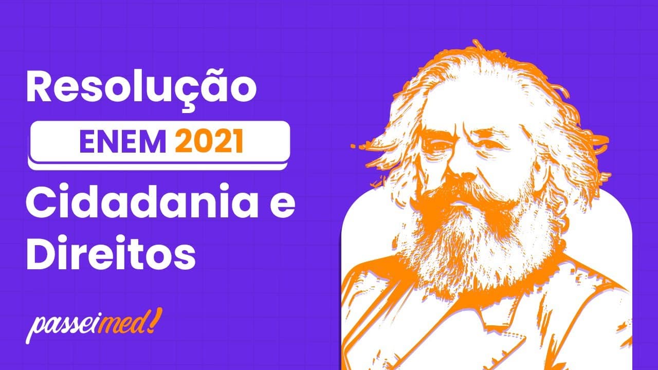 Thumbnail: ENEM 2021 - CIDADANIA E DIREITOS | Ao mesmo tempo, graças às amplas...