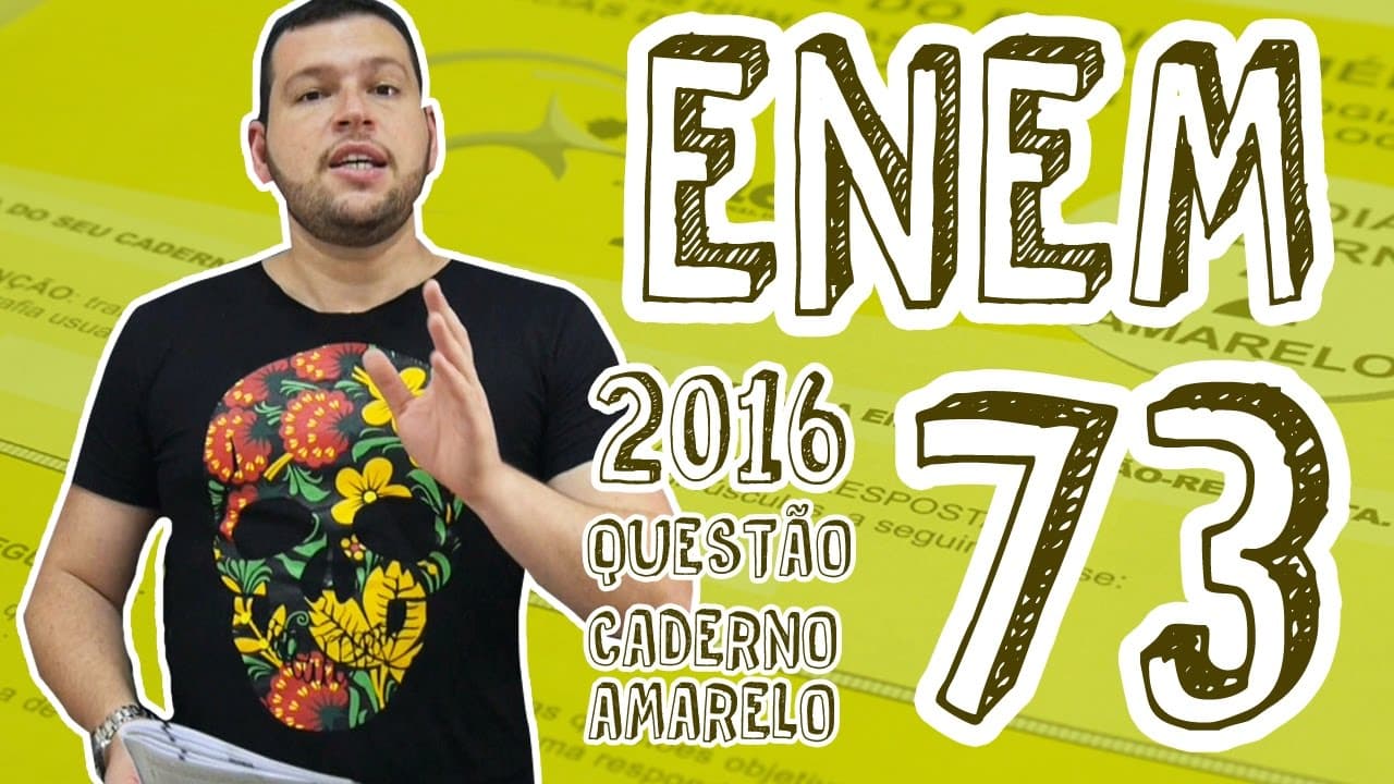 Thumbnail: ENEM - Questão 73 (Caderno Amarelo)