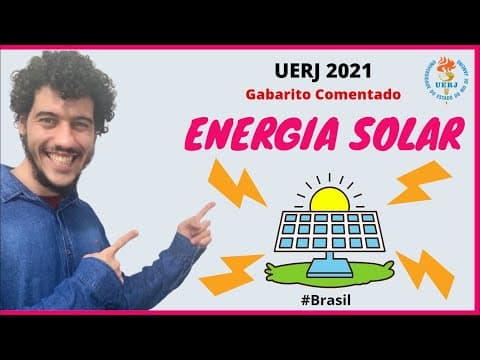 Thumbnail da aula: UERJ 2021 | Energia solar | Gabarito comentado de Geografia | Q50