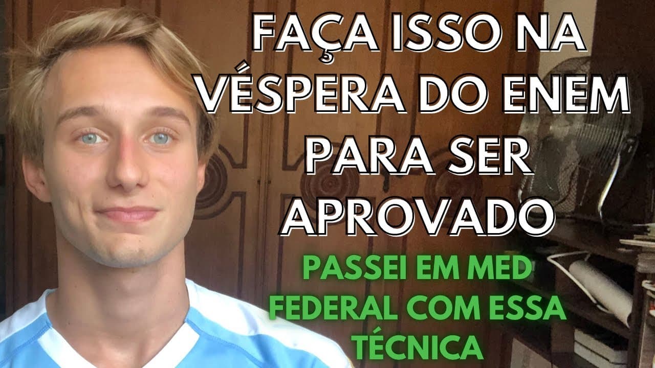 Thumbnail: O que eu fiz na VÉSPERA DO ENEM pra ser APROVADO em 2 FEDERAIS de MEDICINA