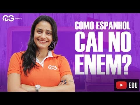Thumbnail da aula: Como é a prova de Espanhol no ENEM - Curso Completo