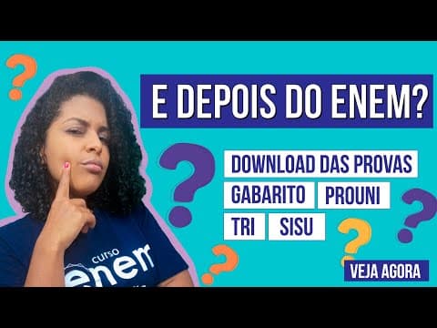 Thumbnail da aula: ACABOU O ENEM E AGORA?