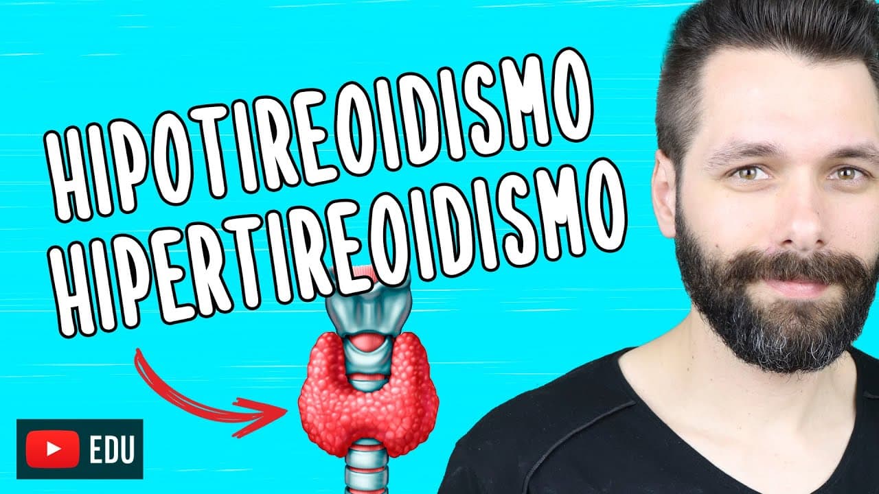 Thumbnail: TIREOIDE - HIPERTIREOIDISMO E HIPOTIREOIDISMO | Biologia com Samuel Cunha