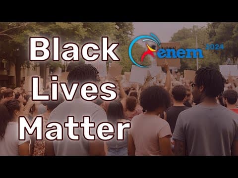 Thumbnail da aula: ✊🏾ENEM 2024: Black Lives Matter - A pegadinha que muita gente errou!