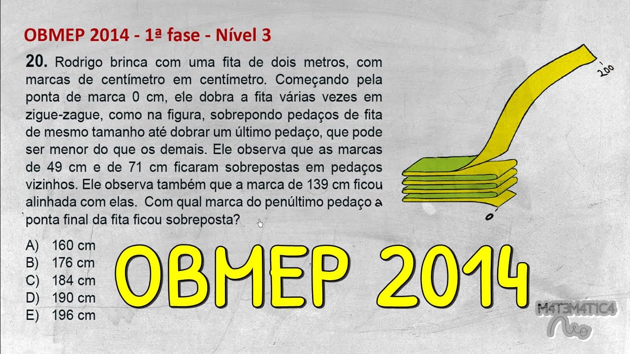 Thumbnail: PROBLEMA DA FITA MÉTRICA - OBMEP 2014 - 1ª Fase - Nível 3 | Matemática Rio