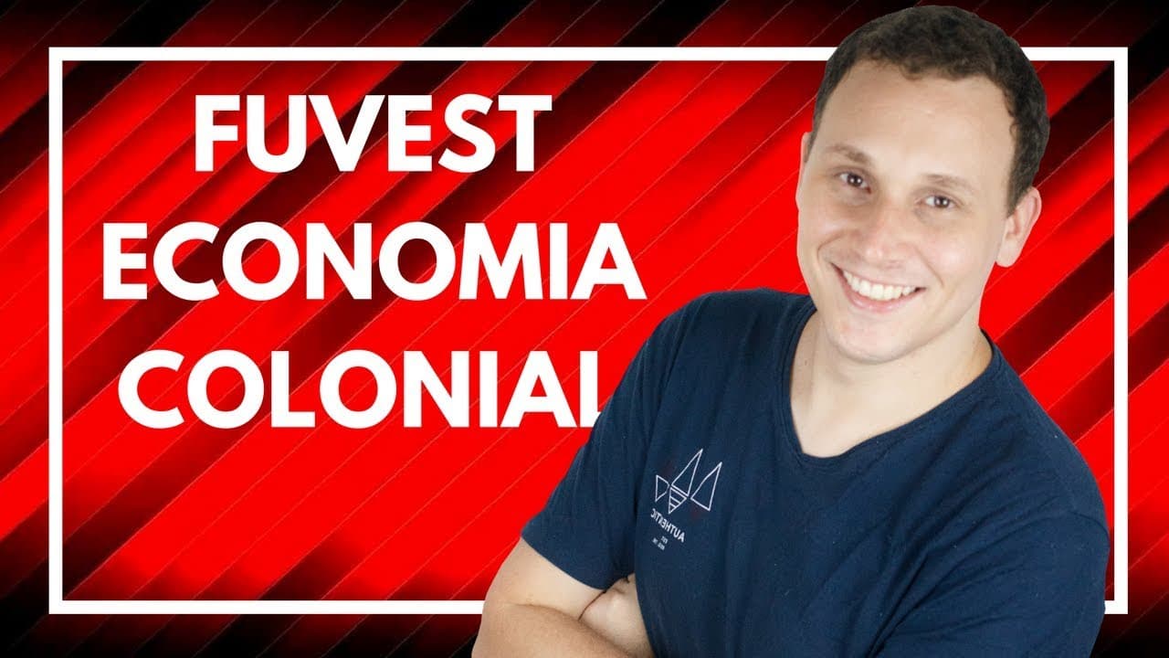 Thumbnail: FUVEST 2017 - ECONOMIA COLONIAL.