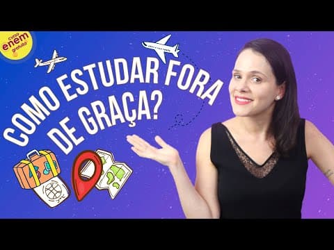 Thumbnail da aula: COMO ESTUDAR FORA DE GRAÇA? DICAS PARA ESTUDAR NO EXTERIOR SEM PAGAR NADA!