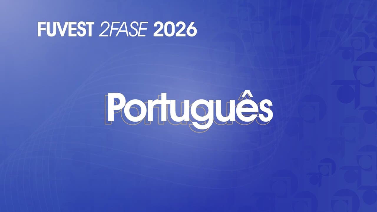 Thumbnail: Resolução Comentada - FUVEST 2026 - 2ª Fase - 1º Dia - Português