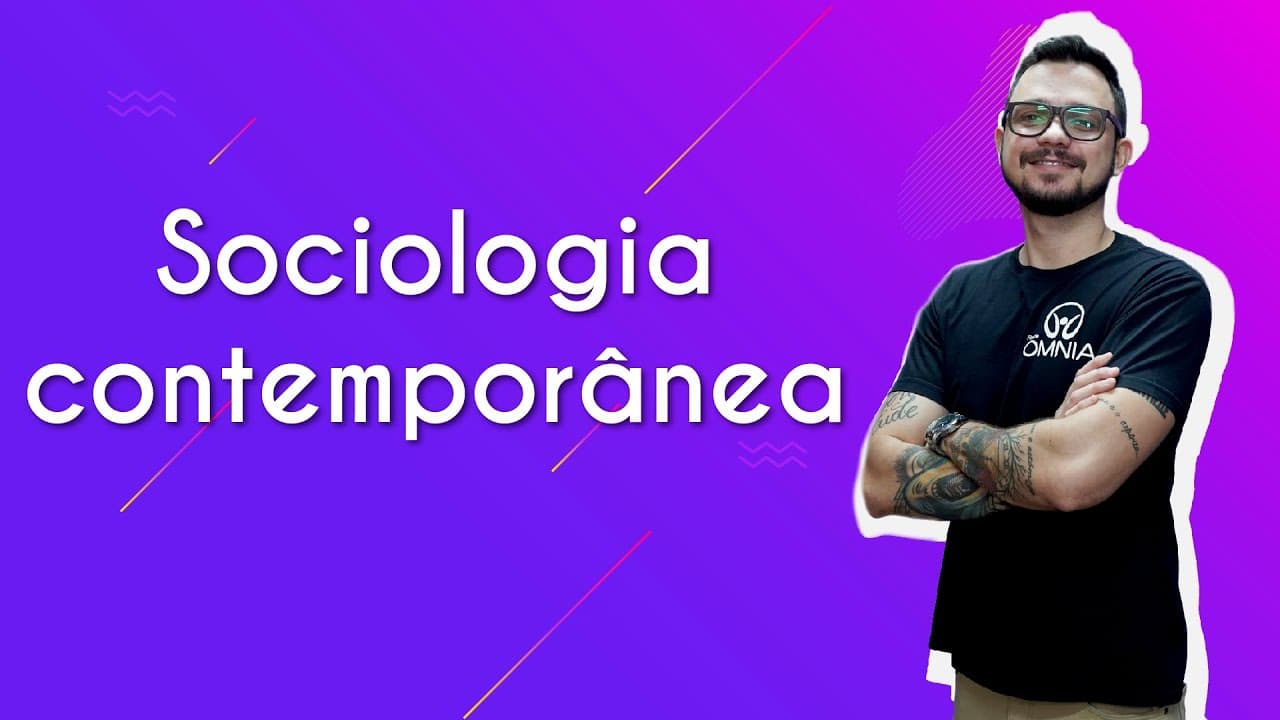 Thumbnail: Sociologia contemporânea - Brasil Escola