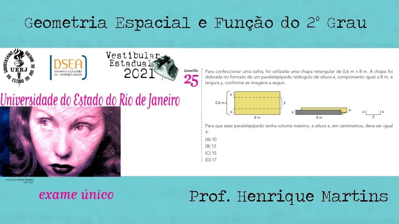 Thumbnail: Geometria Espacial e Função do 2º Grau Gabarito Vestibular UERJ 2021 Exame Único Questão 25