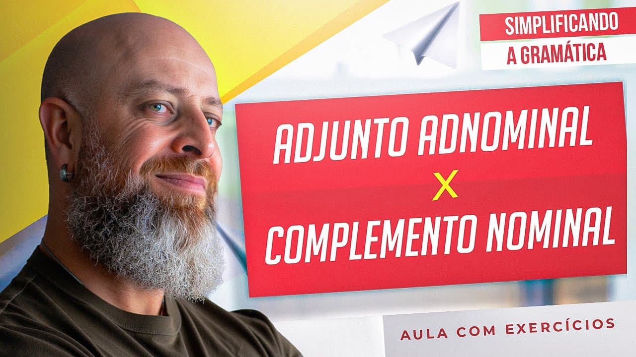 Thumbnail: ADJUNTO ADNOMINAL x COMPLEMENTO NOMINAL + EXERCÍCIOS RESOLVIDOS